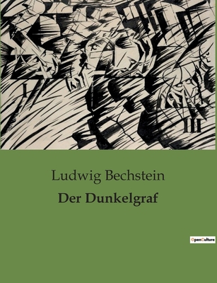 Der Dunkelgraf: Ein historischer Roman über Erb... [German] B0BRTKLF2X Book Cover