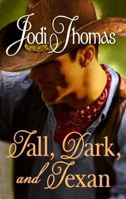 Tall, Dark, and Texan [Large Print] 1602853827 Book Cover