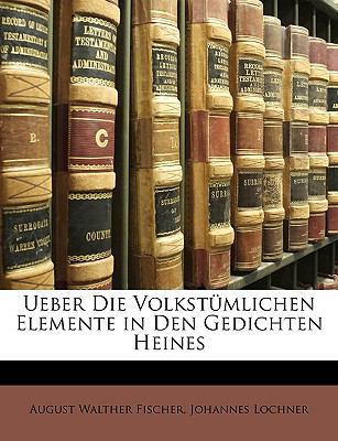 Ueber Die Volkstumlichen Elemente in Den Gedich... [German] 114792242X Book Cover