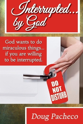 Interrupted... by God Book 1 B0FNDRGD86 Book Cover
