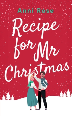 Recipe for Mr Christmas: A brand new uplifting ... 1781896208 Book Cover