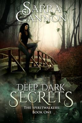 Deep Dark Secrets (The Spiritwalkers) 162421049X Book Cover