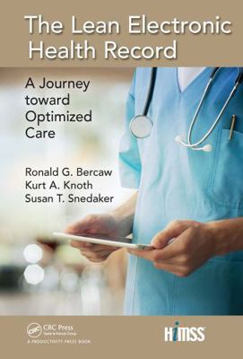 The Lean Electronic Health Record: A Journey To... 1138626589 Book Cover