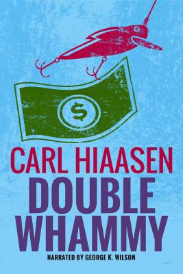 Double Whammy by Carl Hiaasen Unabridged CD Aud... 1419325108 Book Cover