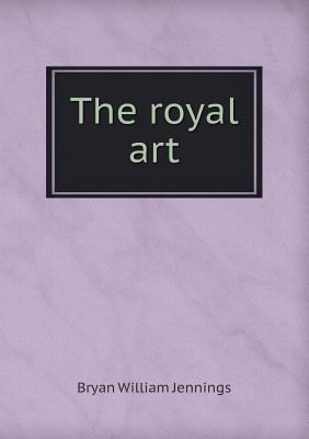 The Royal Art 5518489838 Book Cover