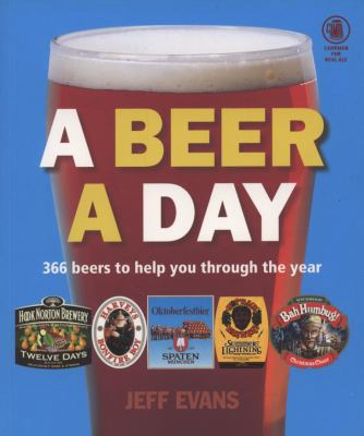 A Beer a Day: 366 Beers to Help You Through the... B0092HYHVK Book Cover