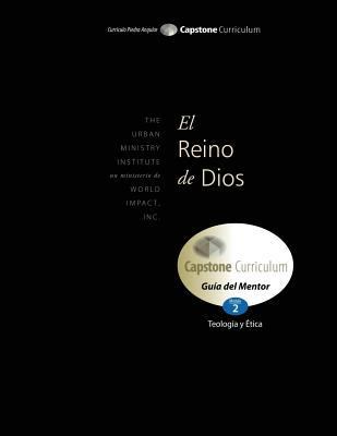 El Reino de Dios, Guía del Mentor: Capstone Mod... [Spanish] 1629321222 Book Cover