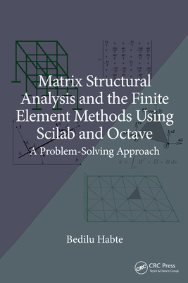 Matrix Structural Analysis and the Finite Eleme... 103235917X Book Cover