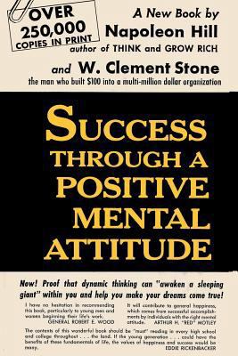 Success Through a Positive Mental Attitude 4871879658 Book Cover