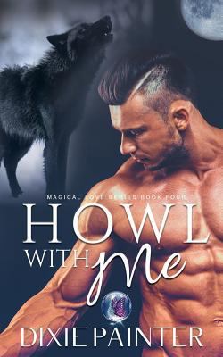 Howl With Me 1797407643 Book Cover