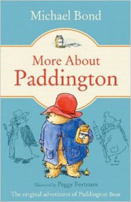 More About Paddington 0007943466 Book Cover