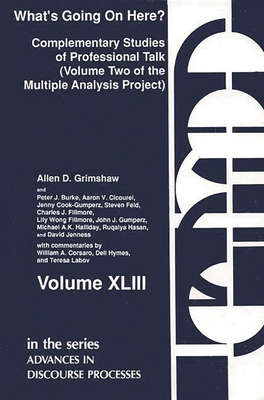 What's Going on Here?: Complementary Studies of... 089391746X Book Cover