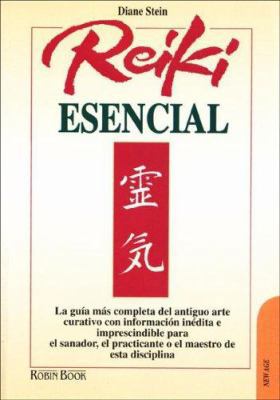 Reiki Esencial / Essential Reiki: La guia mas c... [Spanish] 9879538773 Book Cover
