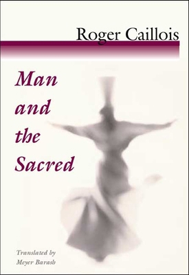 Man and the Sacred 0252070348 Book Cover