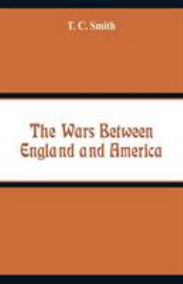 The Wars Between England and America 9353290511 Book Cover