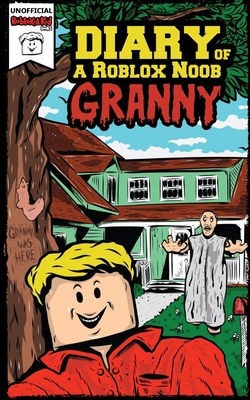 Diary of a Roblox Noob: Granny 1718173245 Book Cover