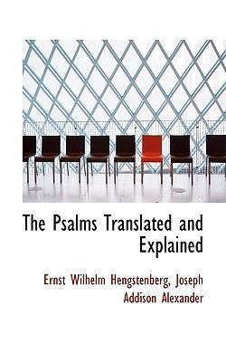 The Psalms Translated and Explained 1117566927 Book Cover