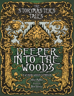 The Storymaster's Tales: Deeper into the Woods:... B09BYBFMYL Book Cover