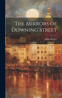 The Mirrors of Downing Street 1020896310 Book Cover