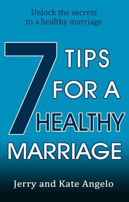 Paperback 7 Tips for a Healthy Marriage Book