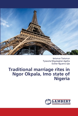 Traditional marriage rites in Ngor Okpala, Imo ... 6208064619 Book Cover