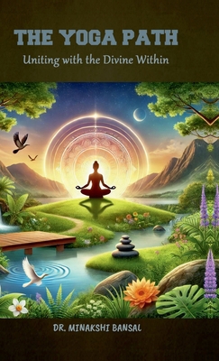 The Yoga Path: Uniting with the Divine Within            Book Cover