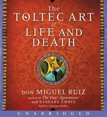 The Toltec Art of Life and Death 0062420003 Book Cover