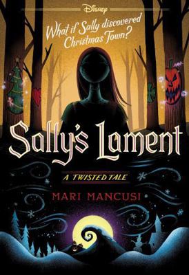 The Nightmare Before Christmas: Sally’s Lament ... 1761526014 Book Cover