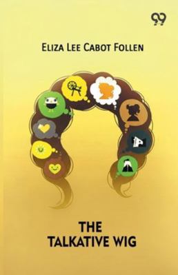 The Talkative Wig 937483698X Book Cover