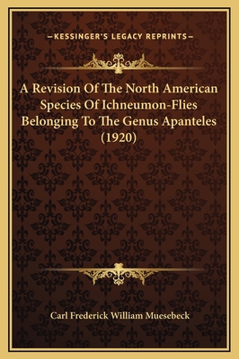 A Revision Of The North American Species Of Ich... 1169239404 Book Cover