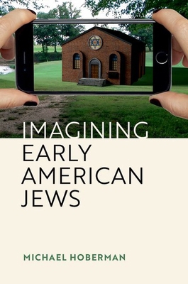 Imagining Early American Jews 0197804594 Book Cover