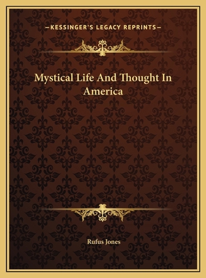 Mystical Life And Thought In America 1169550665 Book Cover