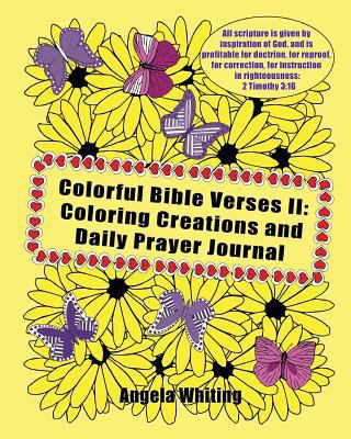 Colorful Bible Verses II: Coloring Creations an... 1523936789 Book Cover