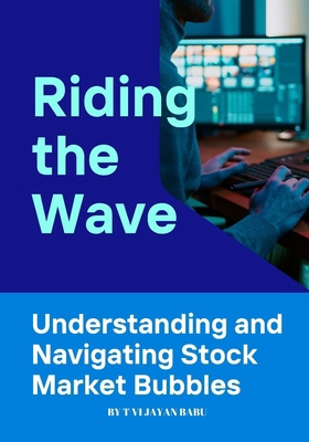 Riding the Wave: Understanding and Navigating S... B0D54FTJRP Book Cover