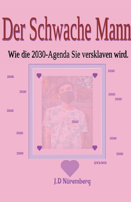 Der Schwache Mann [German] B0BRRSBQJJ Book Cover