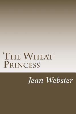 The Wheat Princess 1985278146 Book Cover