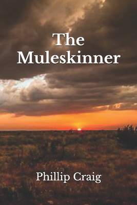 The Muleskinner 1091613176 Book Cover