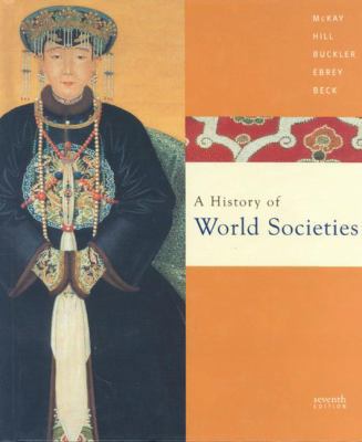 A History of World Societies 0618610936 Book Cover