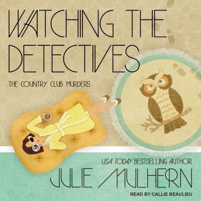 Watching the Detectives 1515963691 Book Cover