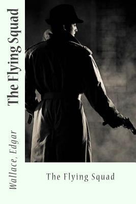 The Flying Squad 1546769617 Book Cover
