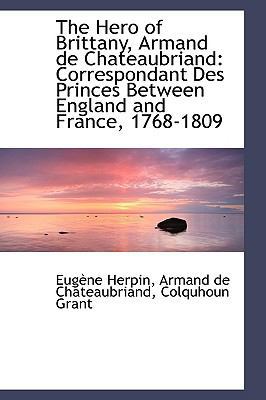 The Hero of Brittany, Armand de Chateaubriand: ... 110387585X Book Cover