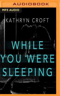 While You Were Sleeping 1543625851 Book Cover