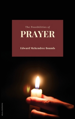 The Possibilities of Prayer 238455350X Book Cover