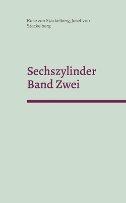 Sechszylinder Band Zwei [German] 375573494X Book Cover