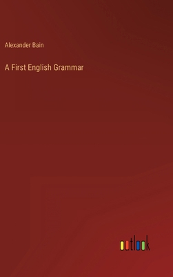 A First English Grammar 3368151339 Book Cover