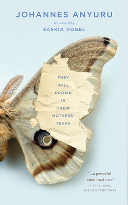 They Will Drown in Their Mothers' Tears 1949641082 Book Cover