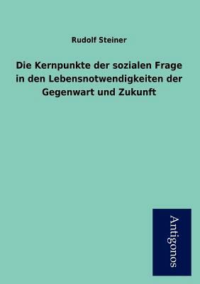 Die Kernpunkte der sozialen Frage in den Lebens... [German] 3954724073 Book Cover