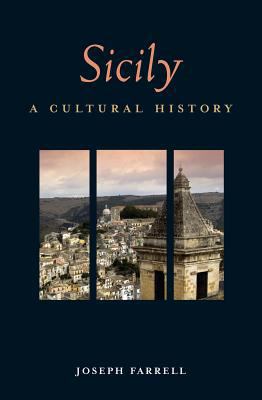 Sicily: A Cultural History 1566569524 Book Cover