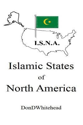 Islamic States of North America (ISNA) 1537709054 Book Cover