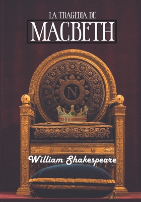 Macbeth (Spanish Edition): La tragedia de Macbe... [Spanish] B08CJQ6G6W Book Cover